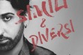 Dave Ruda in radio con il nuovo singolo “Simili e diversi”
